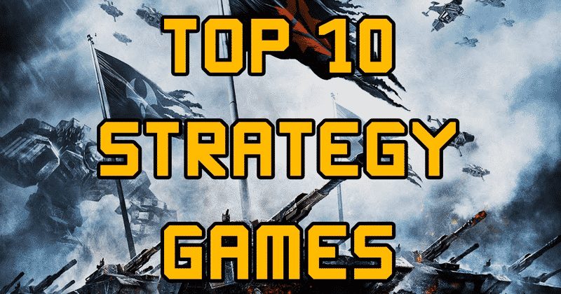 10 Strategy Of All For PC (2022)