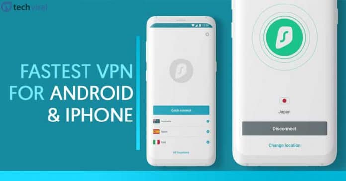 10 Best Fastest VPN for Android and iPhone 