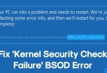 How To Fix 'Kernel Security Check Failure' BSOD Error