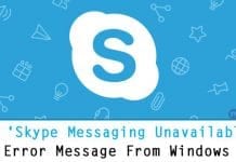 How To Fix 'Skype Messaging Unavailable' Error Message