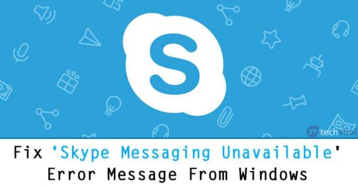 How To Fix 'Skype Messaging Unavailable' Error Message