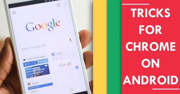 10 Best Tricks To Get The Most Out Of Chrome On Android