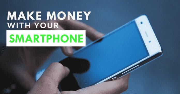10 Ways To Earn Money With Your Smartphone