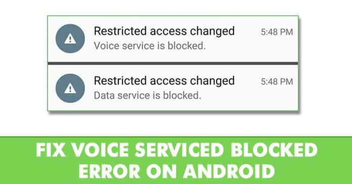 How To Fix 'Restricted Access Changed Voice Service Is Blocked' Error