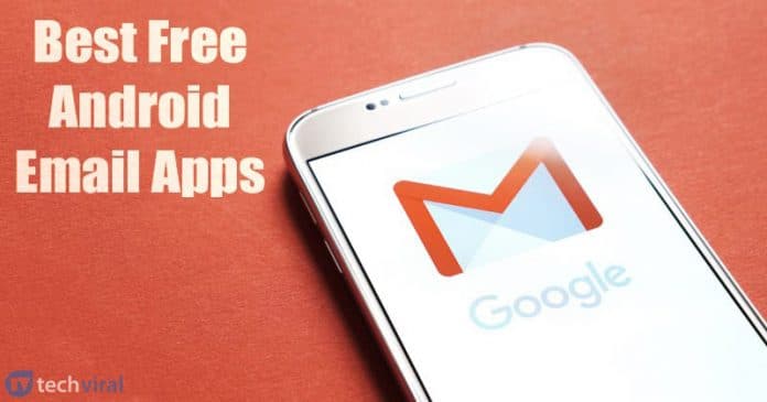 10 Best Android Email Apps To Keep Your Inbox Organized
