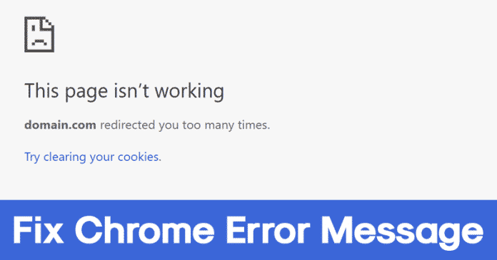 How To Fix 'ERR_TOO_MANY_REDIRECTS' Chrome Error Message