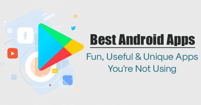Best Android Apps in 2021