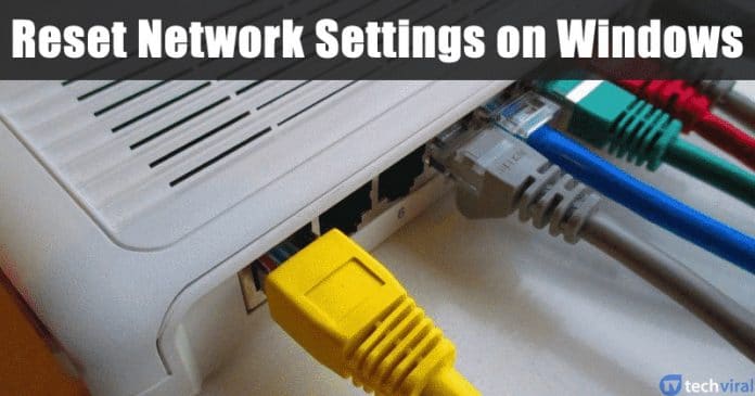 How to Completely Reset Network Settings on Windows 10