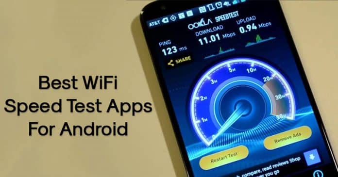 10 Best WiFi Speed Test Apps For Android in 2022