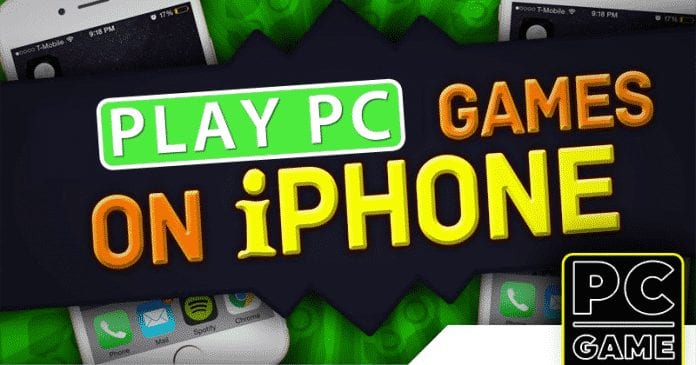 This New App Will Let You Play PC Games On iPhone And iPad