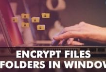 5 Best Tools to Encrypt Files And Folders In Windows