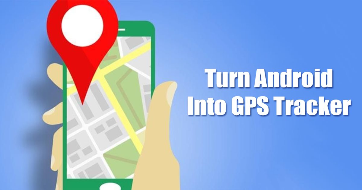 Android, mint GPS nyomkövető eszköz