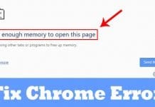 How To Fix Not Enough Memory To Open This Page Error On Chrome