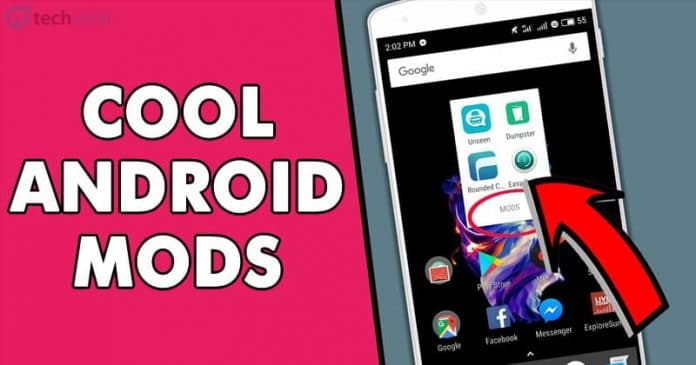 25 Cool Android Mods you Should Definitely Use