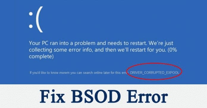 How To Fix 'DRIVER_CORRUPTED_EXPOOL' BSOD Error On Windows