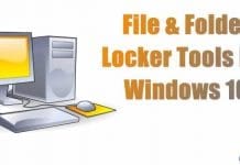 10 Best File & Folder Locker Tools For Windows 10