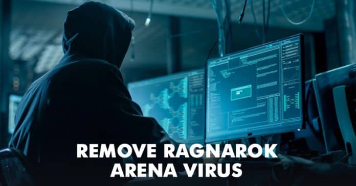 Remove Ragnarok Arena Virus From Windows