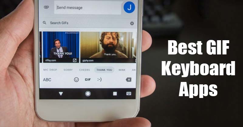 10 Best GIF Keyboards for Android To Share GIFs With Ease