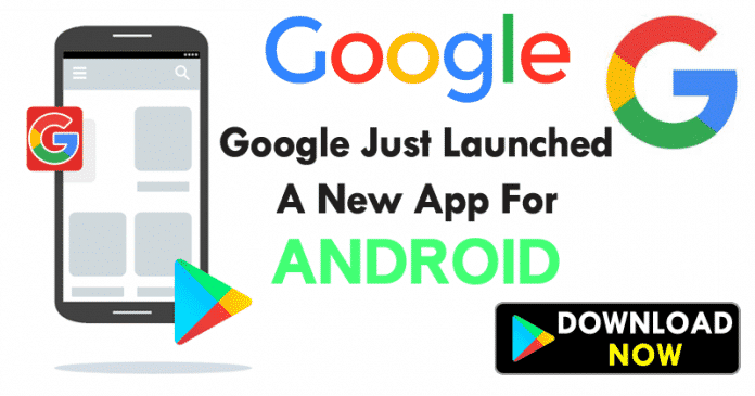 Google Just Launched an Amazing New App For Android!