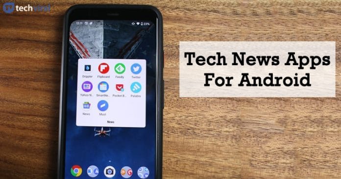 10 Best Tech News Apps For Android in 2022