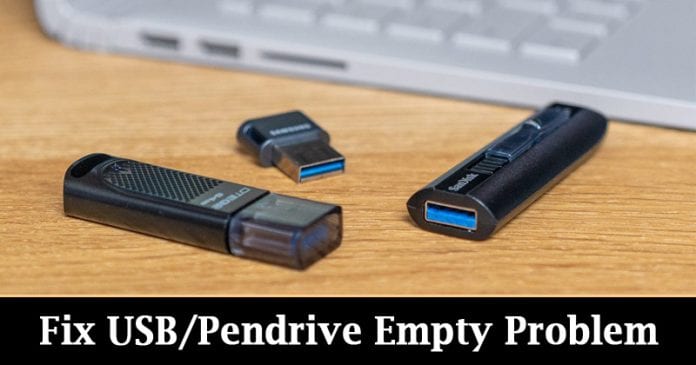 How To Fix USB/Pendrive Empty Problem Even when the Drive Is Full