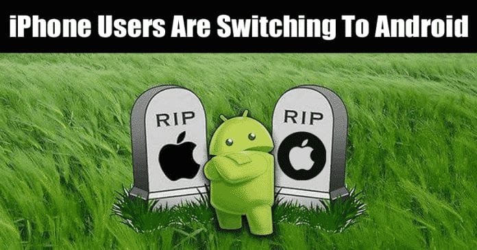 OMG! iPhone Users Are Switching To Android