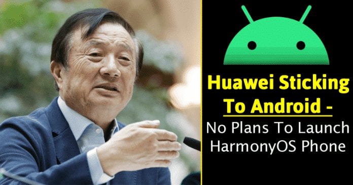 Despite HarmonyOS, Huawei Wants To Use Google's Android!