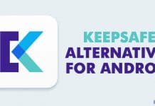 12 Best KeepSafe Alternatives For Android in 2023