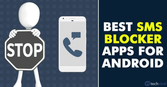 10 Best SMS Blocker Apps For Android