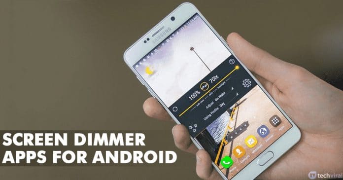 10 Best Screen Dimmer Apps For Android in 2022