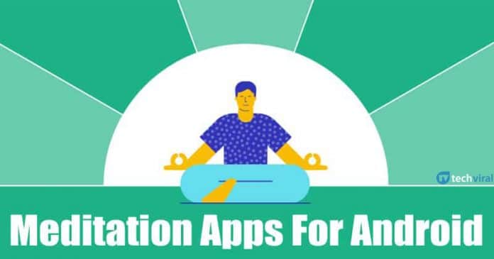 10 Best Meditation Apps For Android in 2022