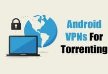 10 Best Android VPN Apps For Torrenting & P2P in 2023