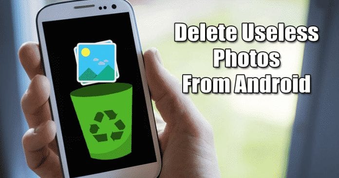 Delete Useless Photos From Android