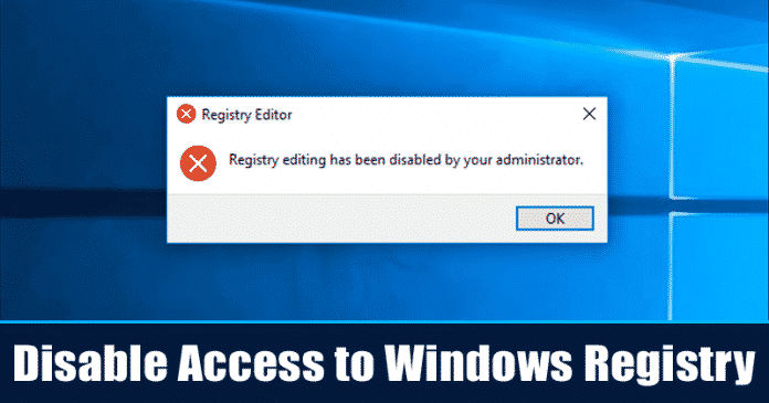 How to Disable Access to Windows Registry