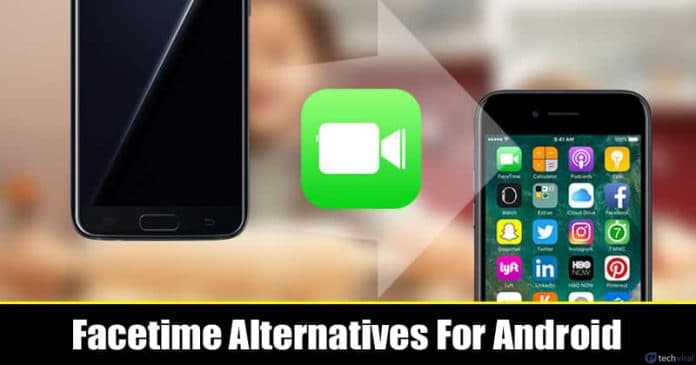 10 Best Facetime Alternatives For Android in 2022