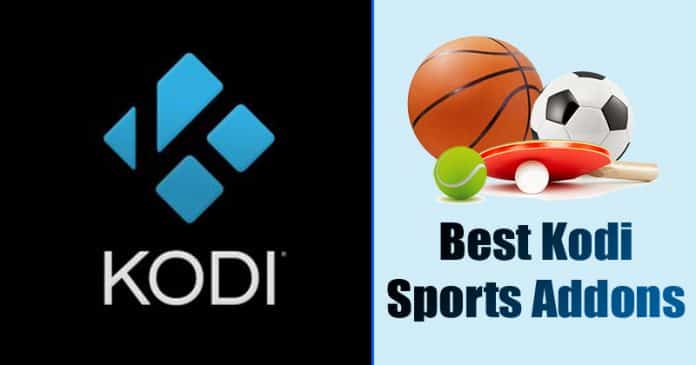 10 Best Kodi Sports Addons For Streaming Live Sports