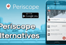10 Best Periscope Alternatives For Android
