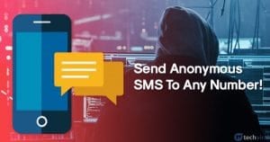 How To Send Anonymous SMS To Any Number in 2020