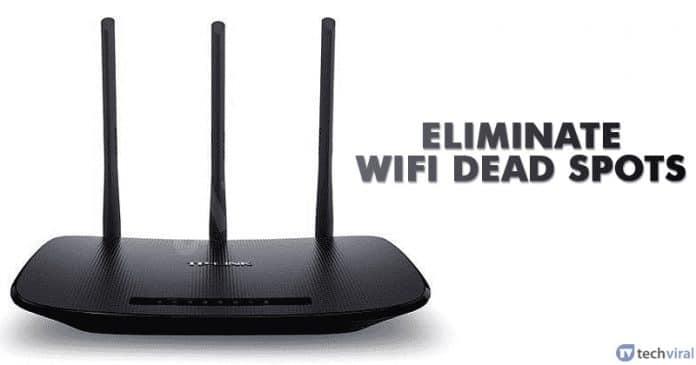 How to Eliminate WiFi Deadspots with These Simple Steps