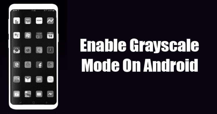 How To Enable Grayscale Mode On Android