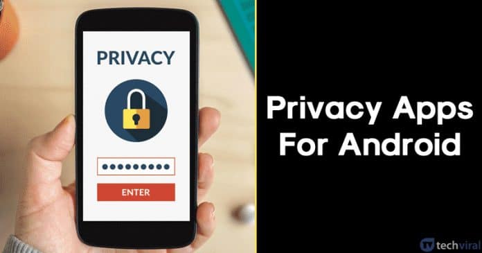 10 Best Privacy Apps For Android in 2022