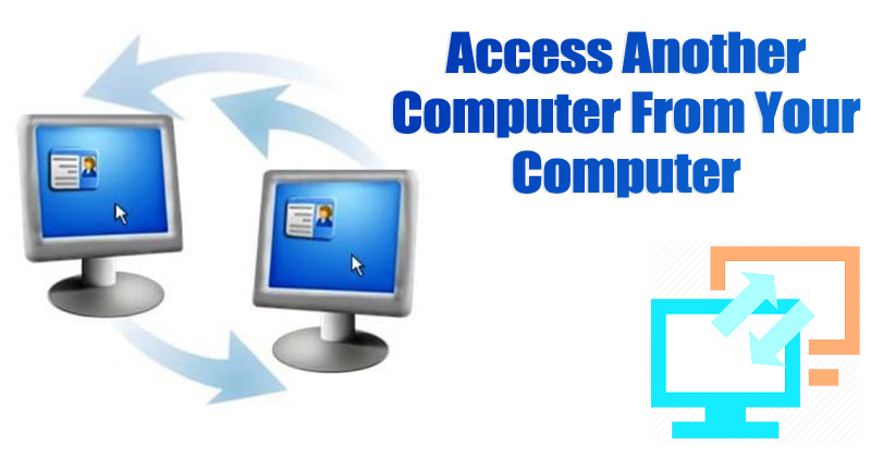 remotely access windows 7