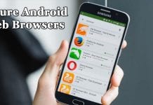 10 Best Secure Android Browsers To Browse Web Securely