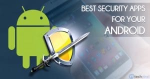 20 Best Android Security Apps You Should Install Today