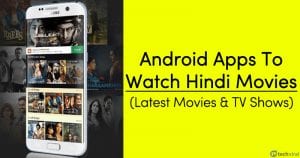 10 Best Android Apps To Watch Hindi Movies in 2022