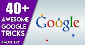 40+ Best Google Search Tricks & Tips in 2020 [Latest Tricks]