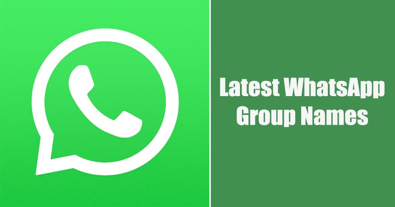 Best Whatsapp Group Names Collection 2020 For Friends Family