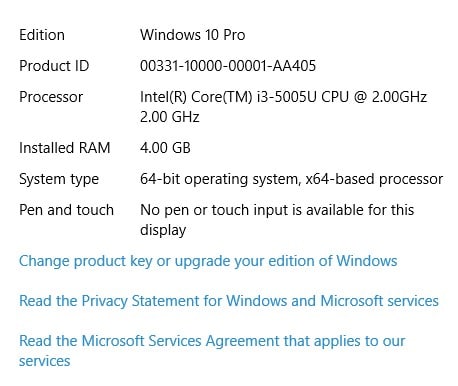 Check the 'Device Specifications' and 'Windows Specifications'