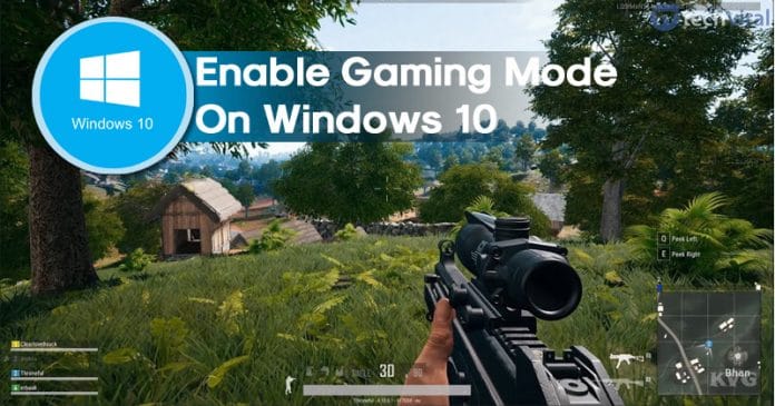How to Enable Gaming Mode On Windows 10