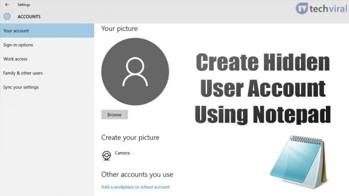 How To Create a Hidden User Account In Windows 10